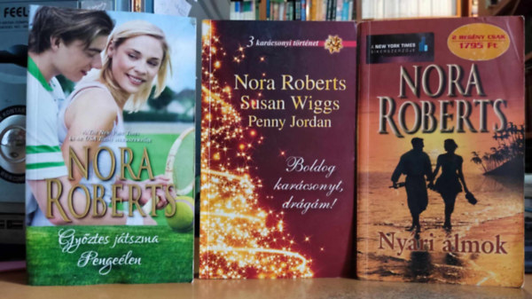 Nora Roberts, Susan Wiggs, Penny Jordan - 3 db Nora Roberts, 7 kisregny: Gyztes jtszma/Pengelen + Nyri lmok: Rejtett termszet/Villanfny + Boldog karcsonyt, drgm!: Karcsonyi kvnsg/Hamucip/Egy j parti