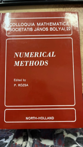 P. R�zsa (szerk.) - Numerical methods - Colloquia mathematica societatis J�nos Bolyai, 22