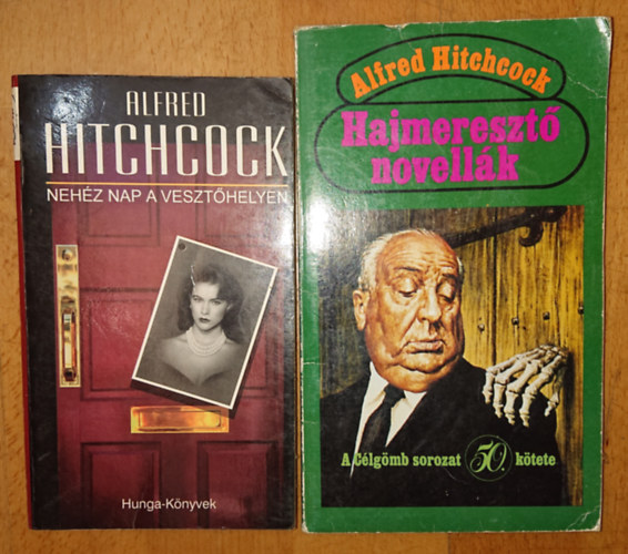 Alfred Hitchcock - 2 knyv Hitchcocktl: Nehz nap a veszthelyen, Hajmereszt novellk