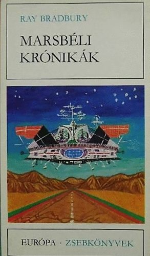 Ray Bradbury - Marsbéli krónikák