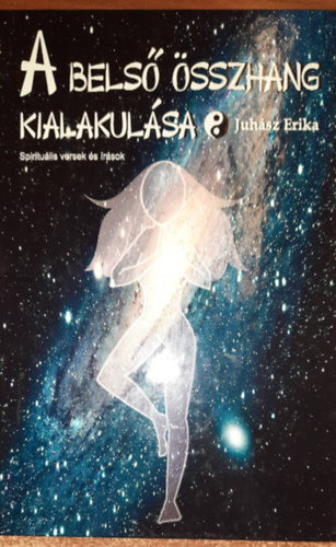 A bels sszhang kialakulsa - Spiritulis versek s rsok