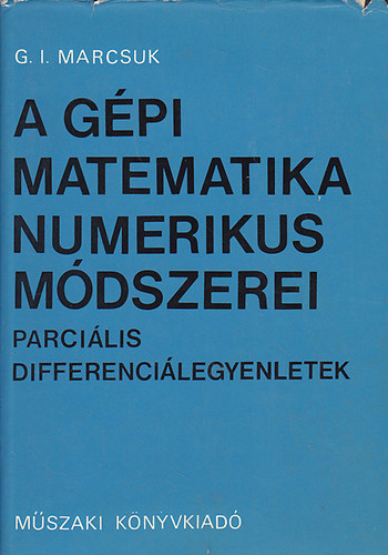 G.I.Marcsuk - A gpi matematika numerikus mdszerei-Parcilis Differencilegyenletek