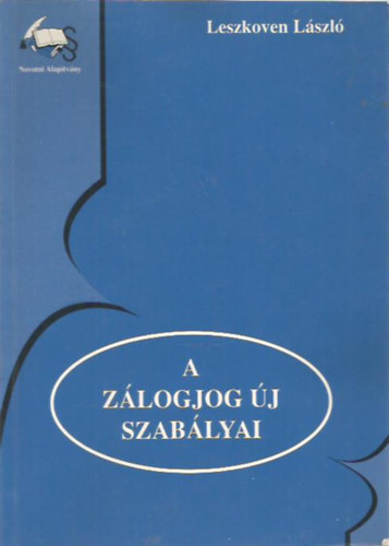 Leszkoven Lszl - A zlogjog j szablyai