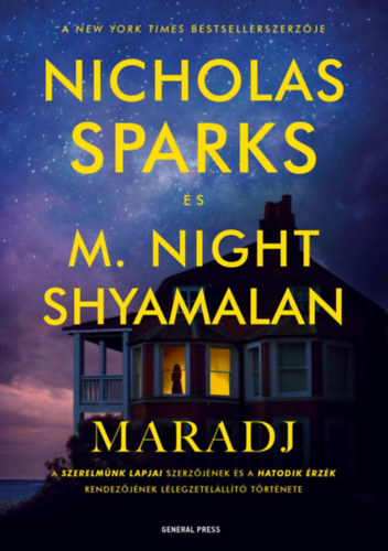 Nicholas Sparks, M. Night Shyamalan - Maradj