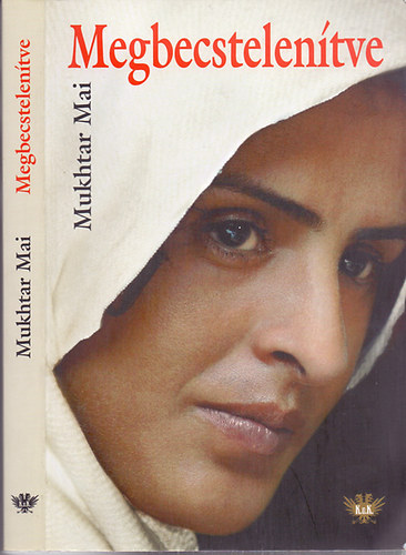 Mukhtar Mai - Megbecstelentve