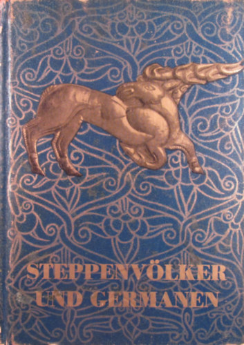 Georg von Domanovszky - Steppenvlker und Germanen
