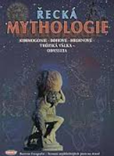 Sofia Souli - Görög mitológia (A világ keletkezése, Az istenek, A hérószok, A trójai háború, Az odüsszeia)