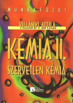 Villnyi Attila - Kmia II. - Munkafzet - Szervetlen kmia