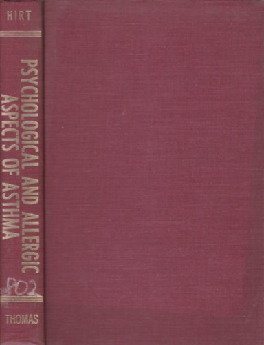Michael L. Hirt - Psychological and Allergic Aspects of Asthma (Az asztma pszichol�gia �s allergi�s aspektusai - angol nyelv�)