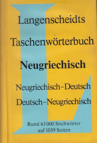 Langenscheidts Taschenwrterbuch Deutsch - Neugriechisch