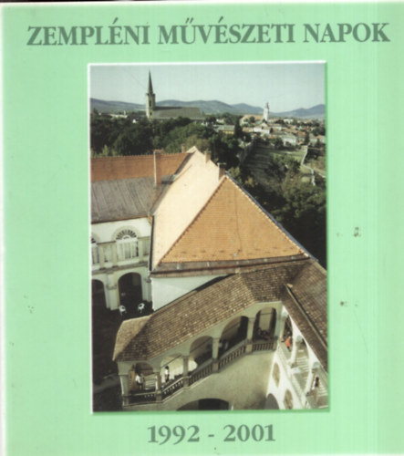 Farkas Zoltn, Wber va - Zemplni Mvszeti Napok 1992-2001