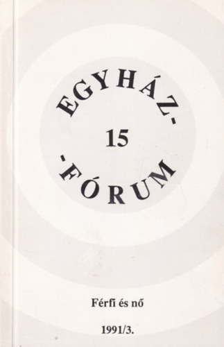 Egyházfórum 1991/3. (Férfi és nő)