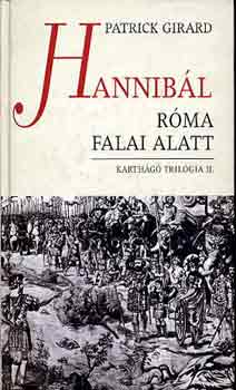 Patrick Girard - Hannibl Rma falai alatt
