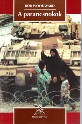 Bob Woodward - A parancsnokok