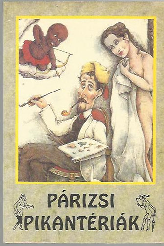 Ged�nyi Mih�lyn� (szerkeszt�) - P�rizsi pikant�ri�k