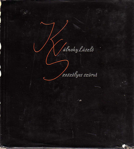 Kálnoky László - Szeszélyes szüret (Válogatott műfordítások)