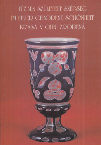 Szvircsek Ferenc (szerkeszt) - Tzben szletett szpsg