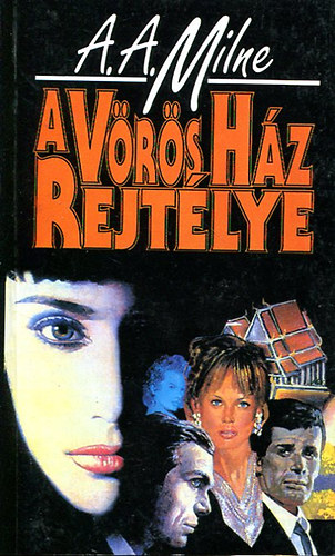 A. A. Milne - A vörös ház rejtélye