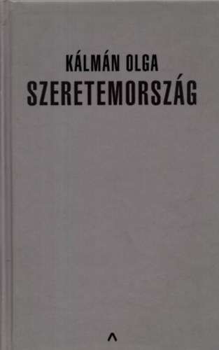 Klmn Olga - Szeretemorszg