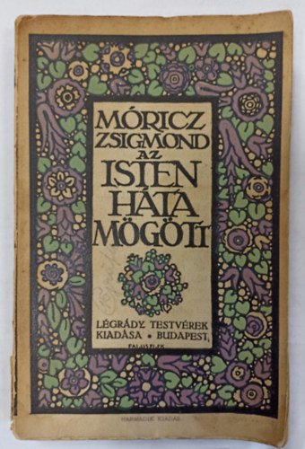 Móricz Zsigmond - Az Isten háta mögött