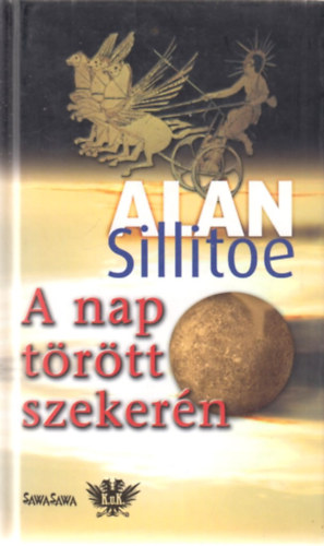 Alan Sillitoe - A nap t�r�tt szeker�n