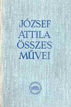 József Attila - József Attila összes művei I.