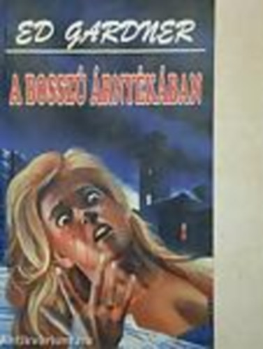 Ed Gardner - A bossz rnykban