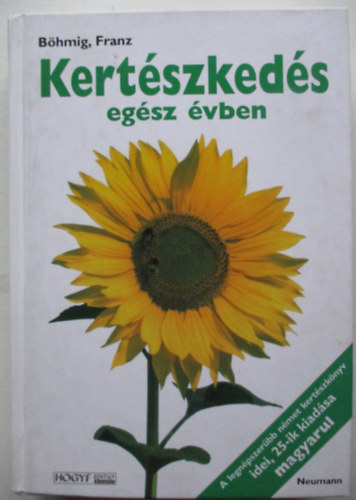 Bhmig, Franz - Kertszkeds egsz vben