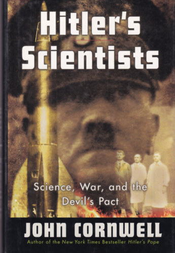 John Cornwell - Hitler's scientists