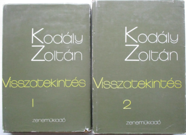 Kodály Zoltán - Visszatekintés I-II.