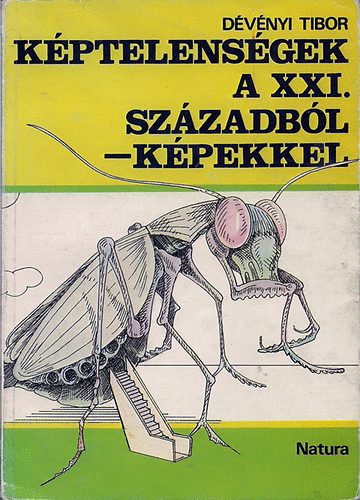 D�v�nyi Tibor - k�ptelens�gek a XXI. sz�zadb�l- k�pekkel