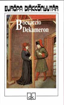 Giovanni Boccaccio - Dekameron - Válogatott novellák - Európa diákkönyvtár
