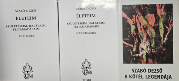 Szab� Dezs� - 2 db Szab� Dezs� m�: A k�t�l legend�ja + �leteim I-II. (2 m� 3 k�tetben)