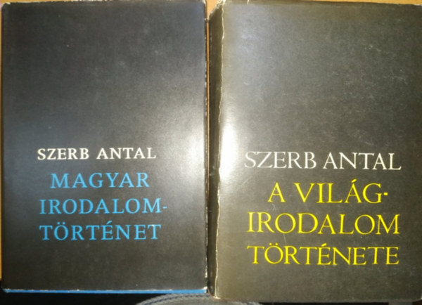 Szerb Antal - Szerb Antal: Magyar irodalomtörténet - A világirodalom története