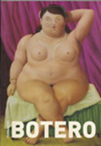 Lantos Adriána-Dragon Zoltán szerk. - Fernando Botero