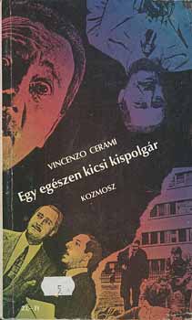 Vincenzo Cerami - Egy egészen kicsi kispolgár