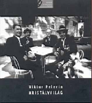 Viktor Pelevin - Kristályvilág