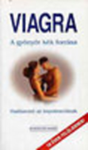 Pusztay Sndor - Viagra-A gynyr kk forrsa