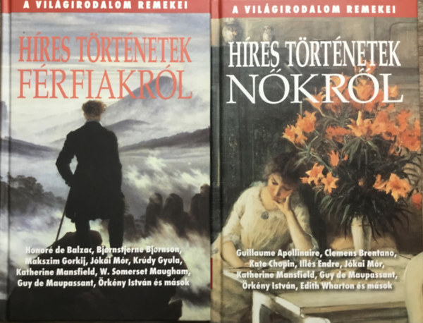 H�res t�rt�netek n�kr�l - H�res t�rt�netek f�rfiakr�l (2 k�tet, A vil�girodalom remekei)