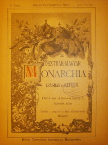 Jókai Mór (szerk.) - Az Osztrák-Magyar Monarchia irásban és képben 5. füzet (Bécs és Alsó-Ausztria 2. füzete)