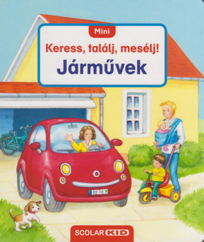 Susanne Gernhauser - Mini Keress, tal�lj, mes�lj! - J�rm�vek