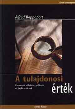 Alfred Rappaport - A tulajdonosi �rt�k