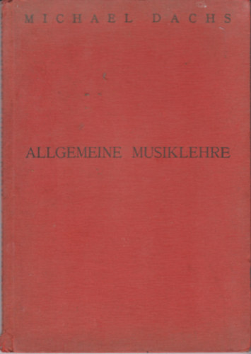 Michael Dachs - Allgemeine Musiklehre