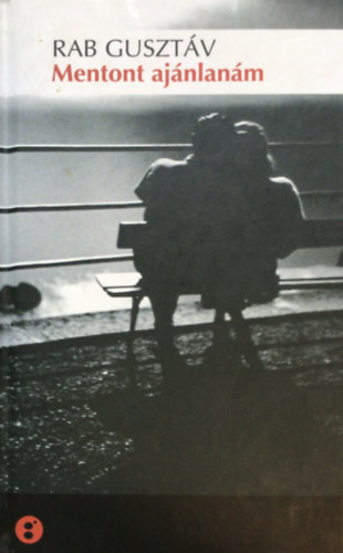 Rab Gusztv - Mentont ajnlanm