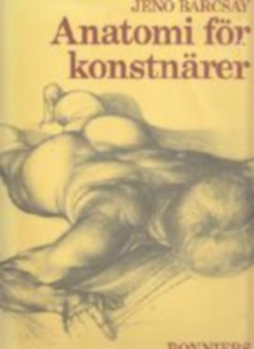 Jenö Barcsay - Anatomi för konstnarer