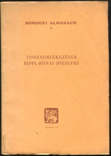 Kanyar Jzsef (szerk.) - Visszaemlkezsek Rippl-Rnai Jzsefre
