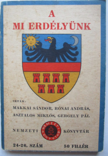 Makkai S.-R�nai P.-Asztalos M. - A mi erd�ly�nk