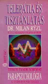 Milan dr. Ryzl - Teleptia s tisztnlts