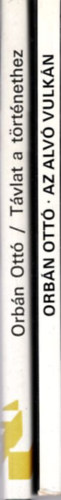 Orbán Ottó - 2 db Orbán Ottó : Távlat a történethez + Az alvó vulkán - versek