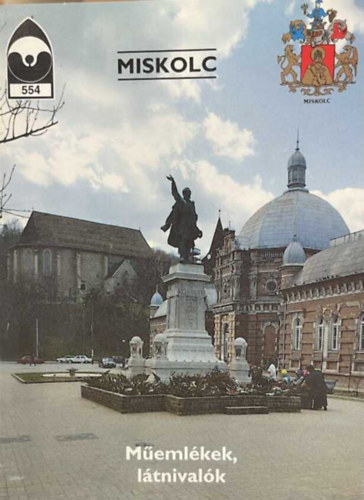 Miskolc - m�eml�kek, l�tnival�k